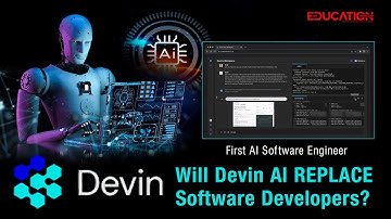 Will Devin AI REPLACE Software Developers? |The Education Magazine |