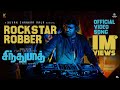 Sindhubaadh | Rockstar Robber Video Song | Vijay Sethupathi,Anjali, Yuvan ShankarRaja, S U ArunKumar
