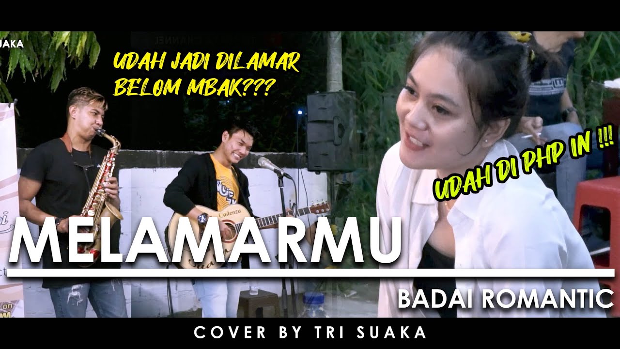 MELAMARMU - BADAI ROMANTIC PROJECT (LIRIK) COVER BY TRI SUAKA DI MENOEWA KOPI