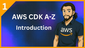 AWS CDK A-Z: Episode 1 - Getting started