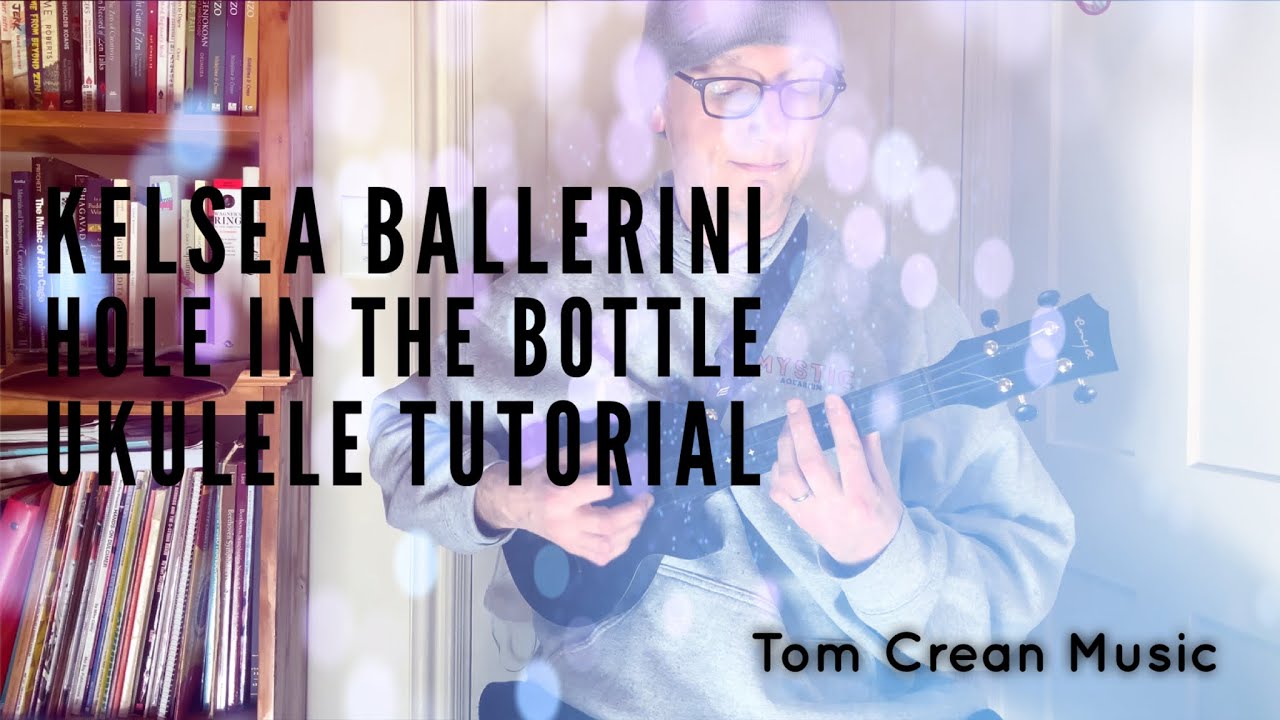 Kelsea Ballerini Hole In The Bottle Ukulele Tutorial with PDF YouTube