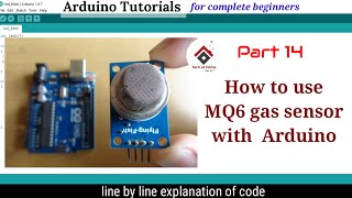 LPG Gas detection using Arduino(code explained) | MQ6 sensor with code | Arduino tutorial 14