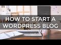 How to Start a WordPress BLOG with Bluehost (2016)