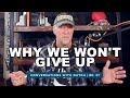 Why We Won't Give Up | Conversations with Dutch S1EP27