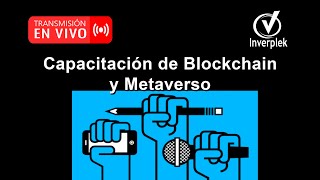 Capacitación de Blockchain y Metaverso