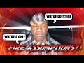 QUICK FIRE ASSUMPTION CHALLENGE *REVEALING THE TRUTH*