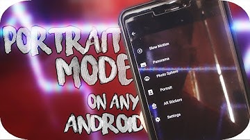 Get Pixel 2 Camera Portrait Mode & AR Stickers On Any Android Phone (Ported Pixel 2 Camera)