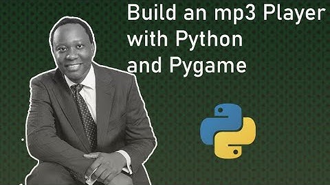 How to build an mp3 player with Python and Pygame - Final Cleanup