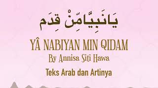 Ya nabi yamin qidam Lirik dan artinya,  by Annisa siti hawa