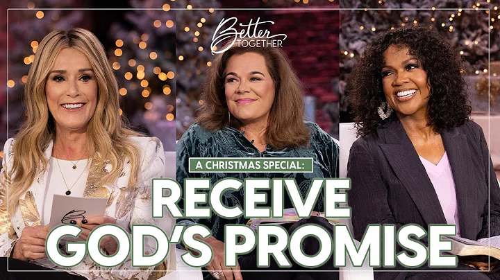 Prepare to Receive God's Promise | 2025 Christmas Special | Better Together on TBN