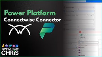 Power Platform ConnectWise Connector