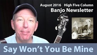 Say Won't You Be Mine: Stanley banjo breaks by Tom Adams @ BanjoNews.com chords