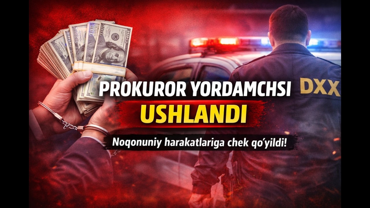 Prokuror yordamchisi 15 ming dollar bilan ushlandi