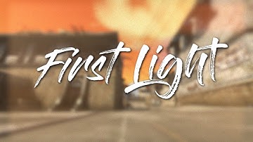 CS:GO - First Light