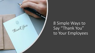 HR Rescue: 8 Ways to Say Thank You to Your Employees
