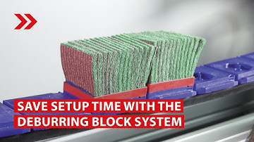 Save setup time with the boeck deburring block system