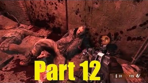 Metro: Last Light Redux - Part 12 - ebola