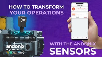 IoT Sensors | How to Transform your Operations with Andonix Sensors | Andonix