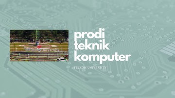 Profile Program Studi S1 Teknik Komputer   Telkom University