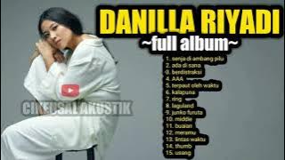 DANILLA RIYADI ~ FULL ALBUM TERBARU