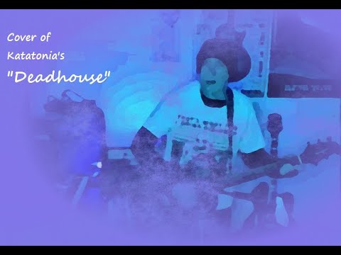 Acoustic Cover Of Katatonia "Deadhouse"