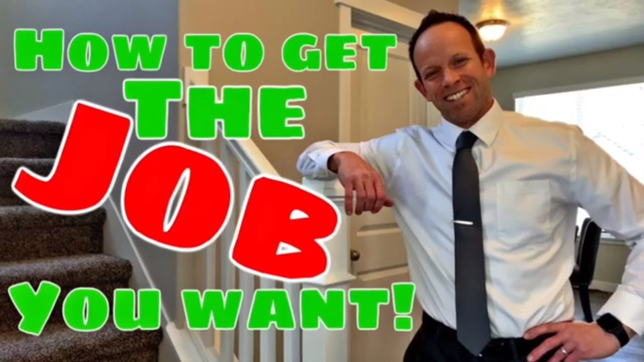 How to Get the JOB you Want. JOB INTERVIEW TIPS. How to Land the BIG