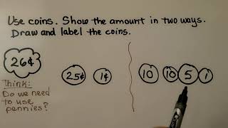 2nd Grade Math 7.4, Show Amounts in Two Ways, Choosing Coins