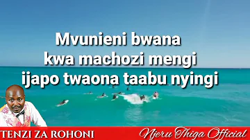 Kuleta Mavuno - Njeru thiga (Tenzi za Rohoni)