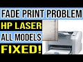 How to fix faded printing on hp laserjet printers entire page print light with new toner