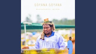 Soyana Soyana 88 feat Simtholile Dladla