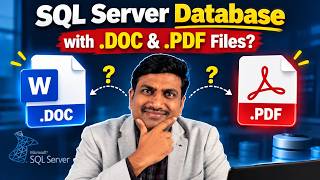 Can You Create a SQL Server Database with  DOC &  PDF Files  SQL Interview Question