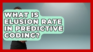 What Is Elusion Rate In Predictive Coding? - Legal And HR SaaS Stack