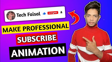How To Make Subscribe Button Animation For YouTube (Android & iOS) | Subscribe Intro Kaise Banaye