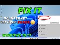 Windows 11 "No Internet, Secured" Error? FIXED in 2 Minutes!