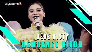 KEMBANGE RINDU Voc DEDE RISTY I LIVE MUSIC “DEDE RISTY” GANJENE PANTURA I