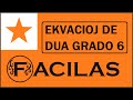 EKVACIOJ DE DUA GRADO 6 (ESPERANTO)