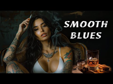 Smooth Blues - Elegant Melodies and Raw Instrumentals | Blues Ballad BrilliancDel