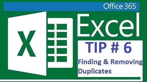 Excel 365 - Finding & Removing duplicates