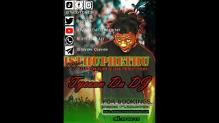 ISTHUPHETHU FT DJ LA ANZY, FLOW KILLER AND PHIWAYNKOSI