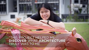 Be empowered to build a better world at SUTD – Discovering what architecture really means to me.