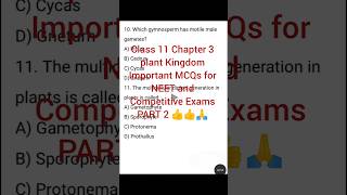 🔥Class 11 Biology Chapter 3 MCQs | Plant Kingdom NCERT Questions for NEET # Shorts Feed 💞💞 / Shorts