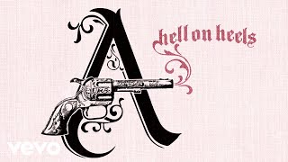 Pistol Annies - Hell on Heels (Lyric Video)