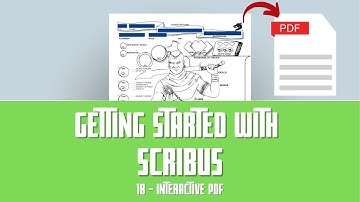 Getting Started with Scribus: 18 – Interactive PDF