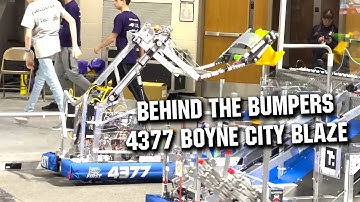 Behind the Bumpers | 4377 Boyne City Blaze | Charged Up Robot Overview