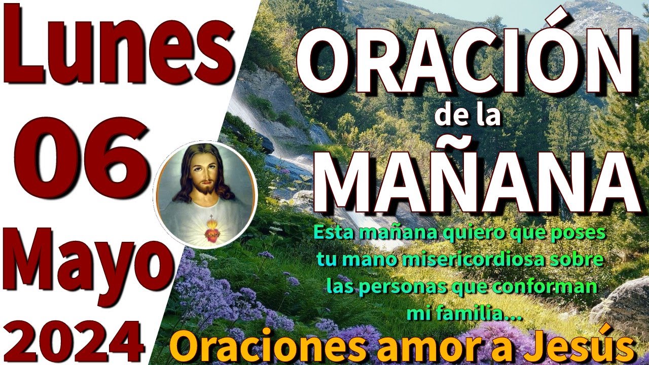 oración de la mañana del día Lunes 06 de Mayo de 2024 - Salmo 30:2 ...