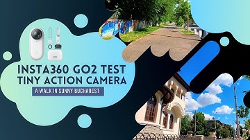 Insta360 GO2 Test - Pro Video, 1440p@30fps, Vivid color | Bucharest, Cotroceni on a sunny afternoon