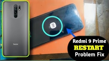 Redmi 9 Prime Restart Problem solve |  How to solve restart problem|