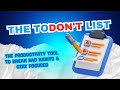 The ToDon't List: The Productivity tool to break bad habits & stay focused
