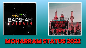 Muharram coming soon status Badshah Hussain 2022