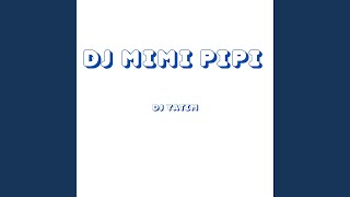 DJ Mimi Pipi